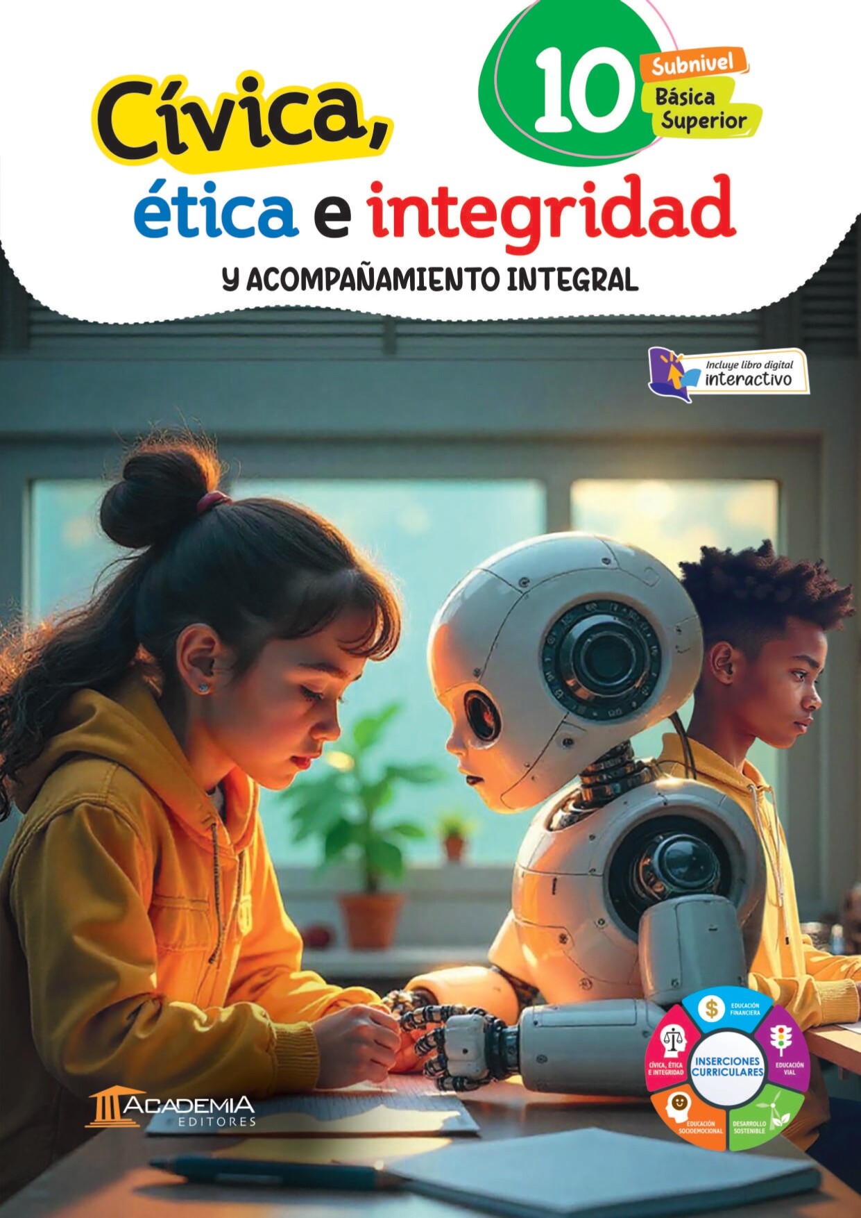 Portada de Cívica, Ética e Integridad y Acompañamiento Integral 10 EGB