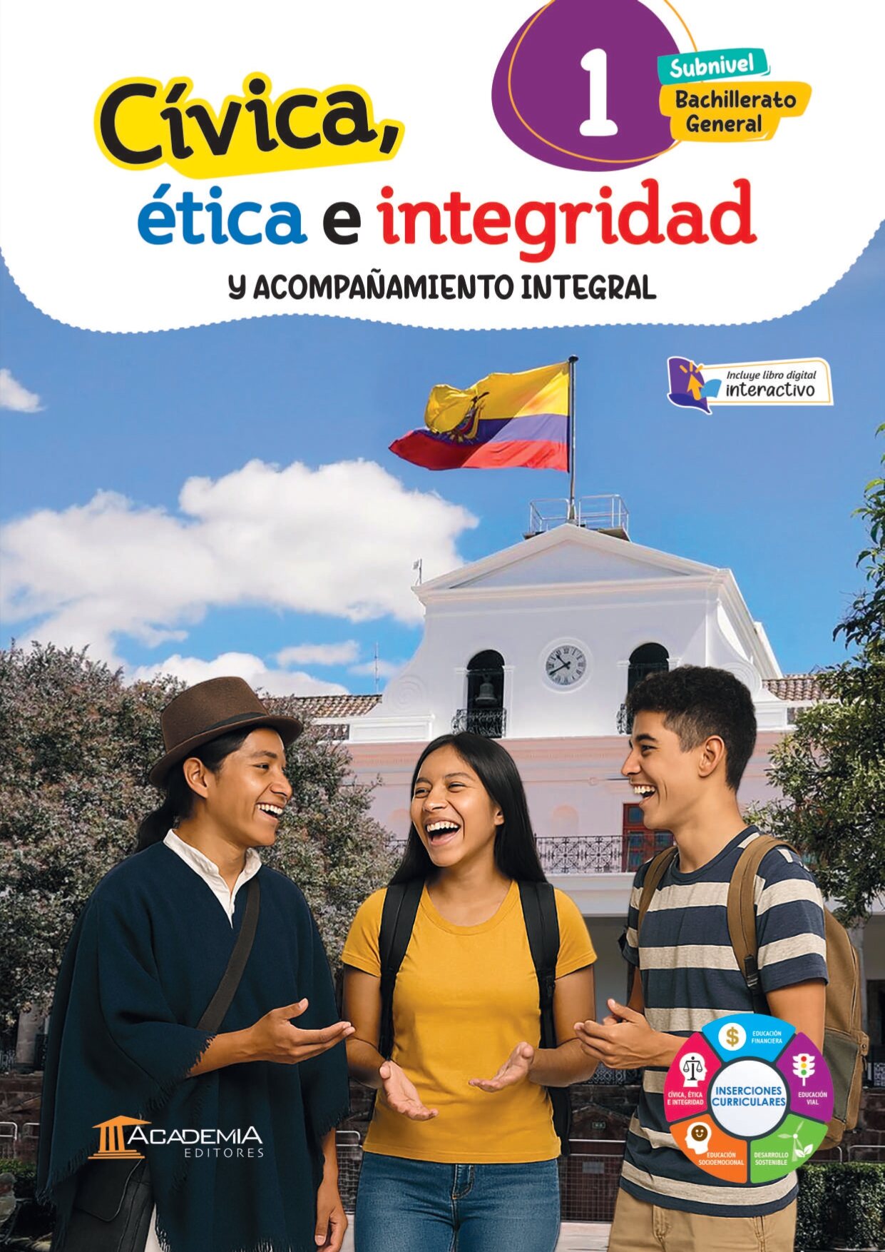 Portada de Cívica, Ética e Integridad y Acompañamiento Integral 1 - Bachillerato