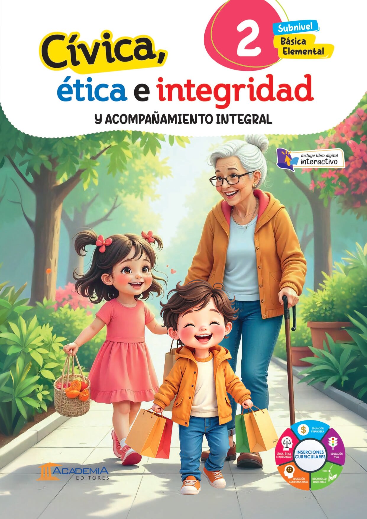 Portada de Cívica, Ética e Integridad y Acompañamiento Integral 2 EGB