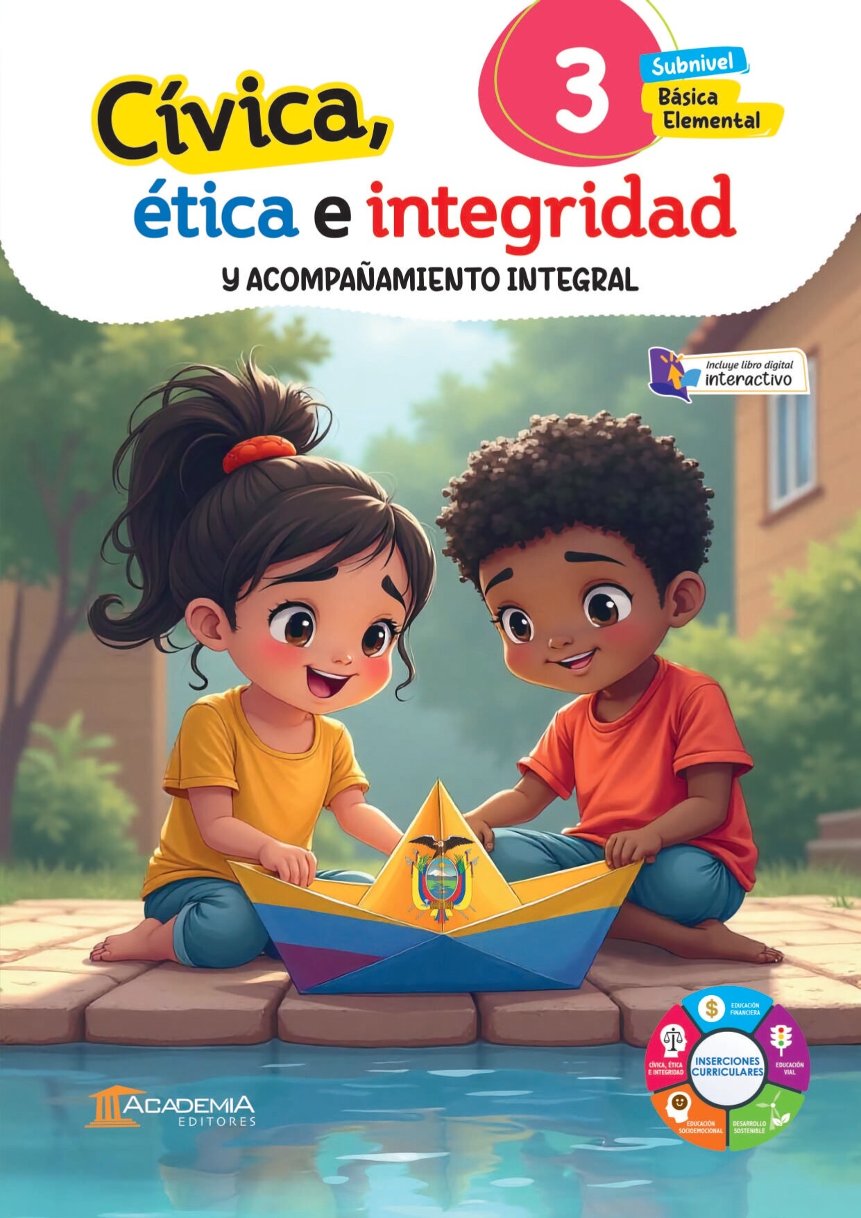 Portada de Cívica, Ética e Integridad y Acompañamiento Integral 3 EGB