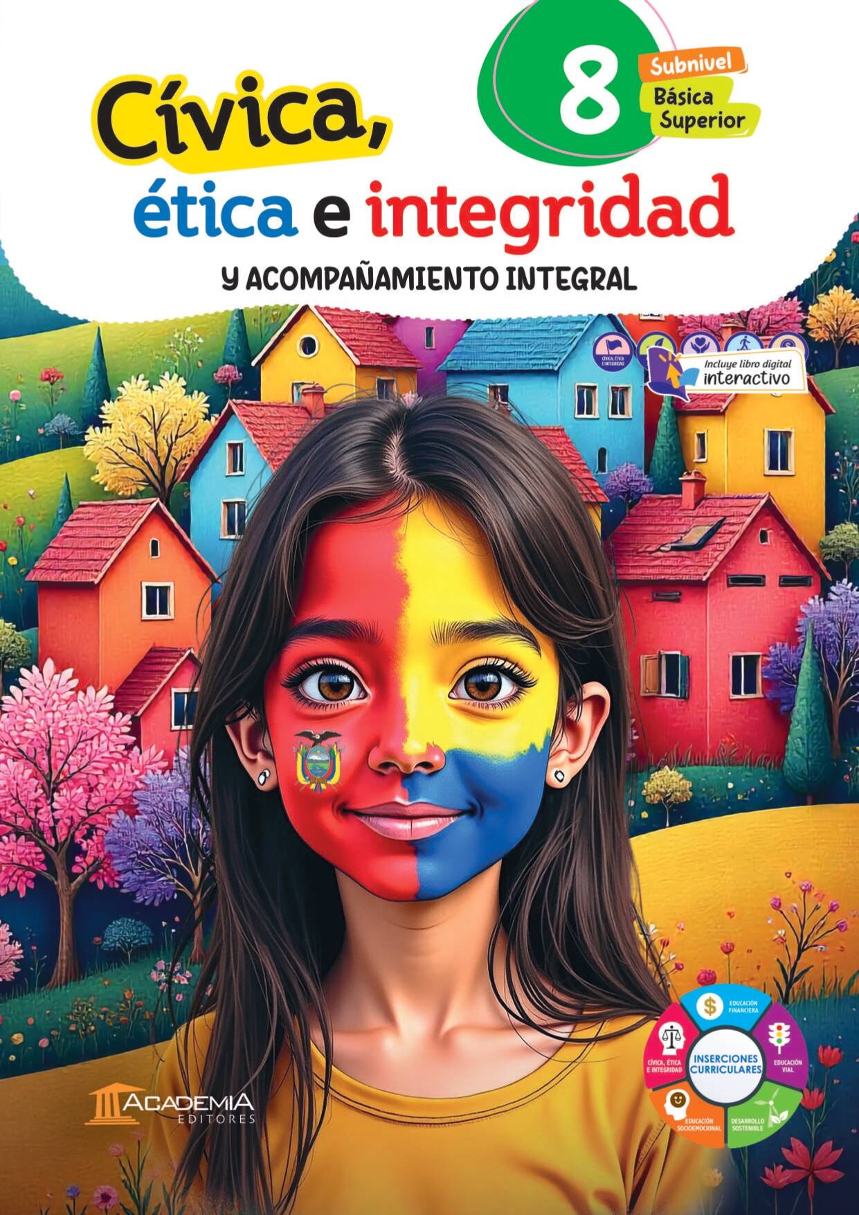 Portada de Cívica, Ética e Integridad y Acompañamiento Integral 8 EGB