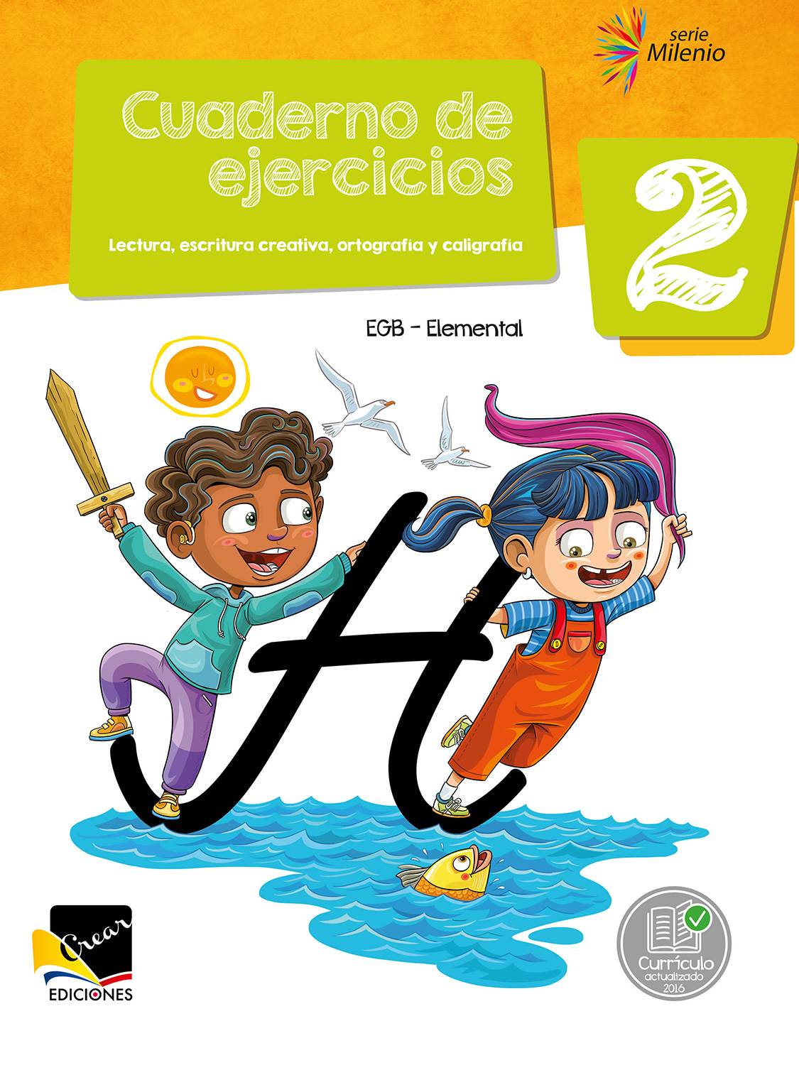 Cuaderno de ejercicios: Lectura, escritura creativa, ortografía y caligrafía 2 EGB