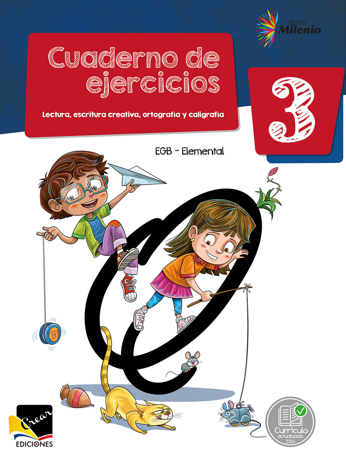 Cuaderno de ejercicios: Lectura, escritura creativa, ortografía y caligrafía 3 EGB