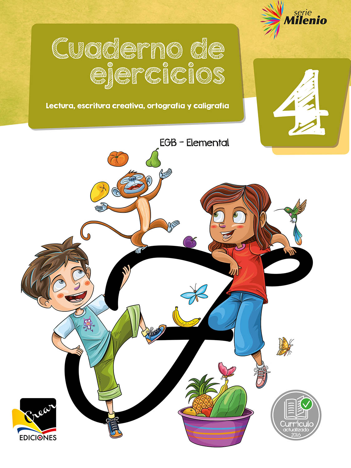 Cuaderno de ejercicios: Lectura, escritura creativa, ortografía y caligrafía 4 EGB