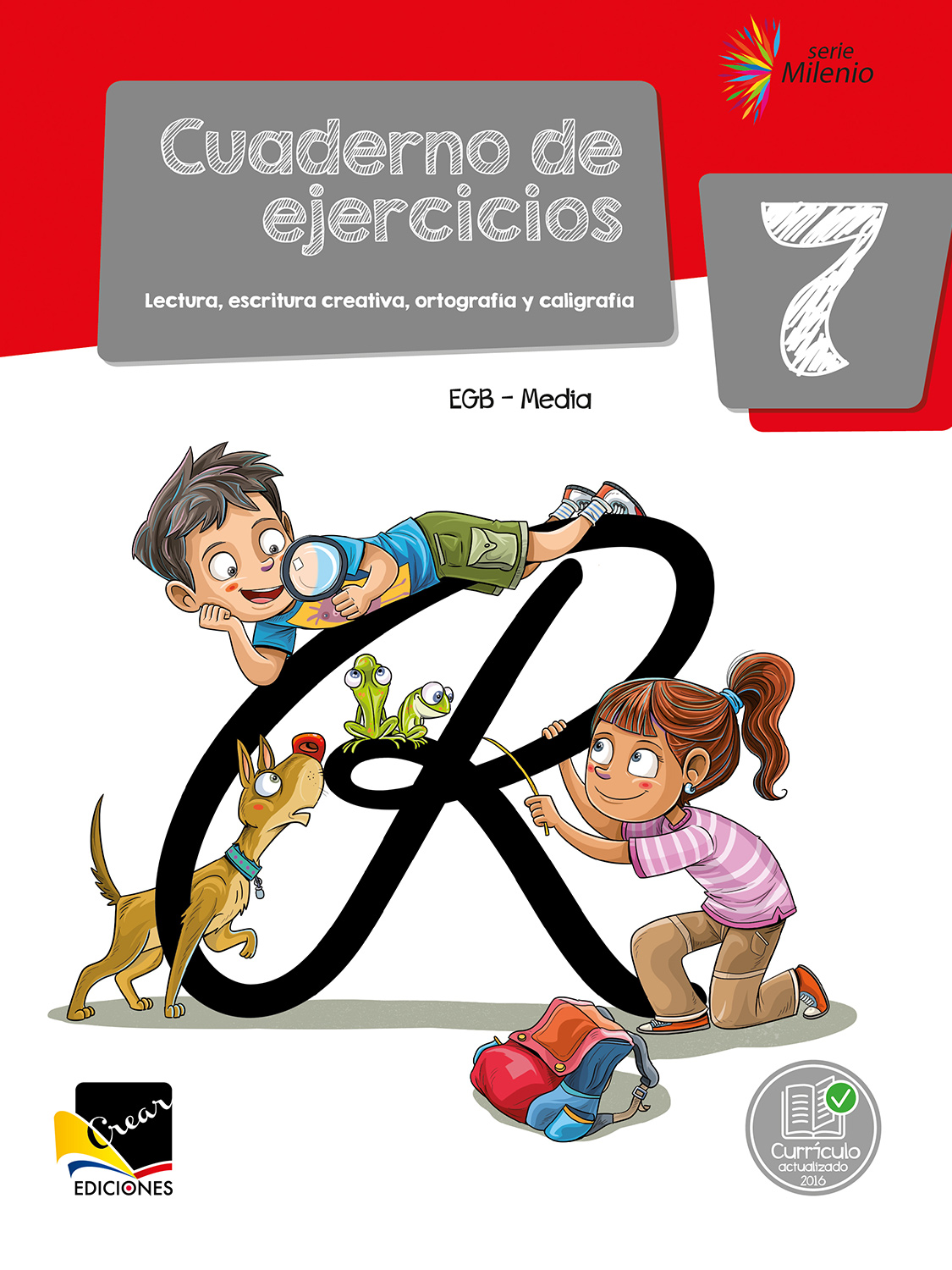 Cuaderno de ejercicios: Lectura, escritura creativa, ortografía y caligrafía 7 EGB