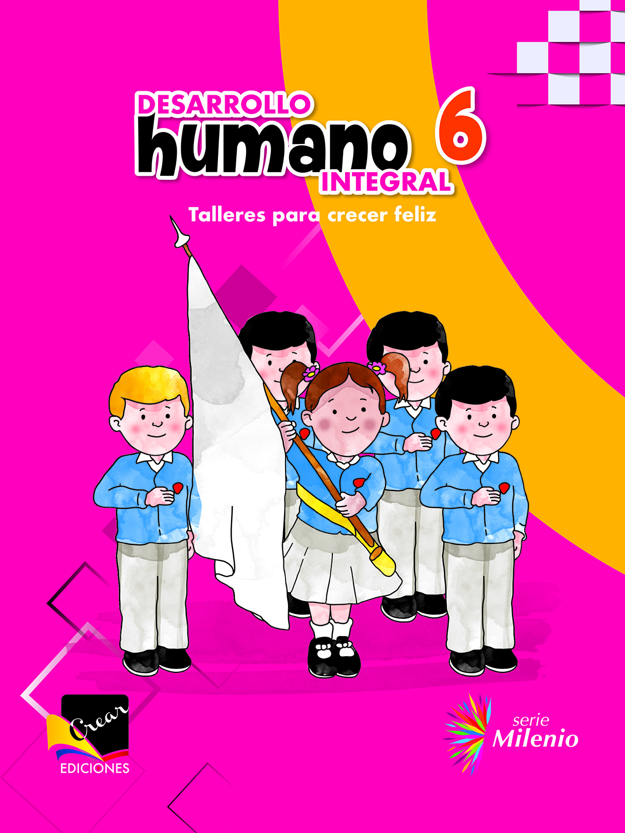 Desarrollo Humano Integral 6 EGB