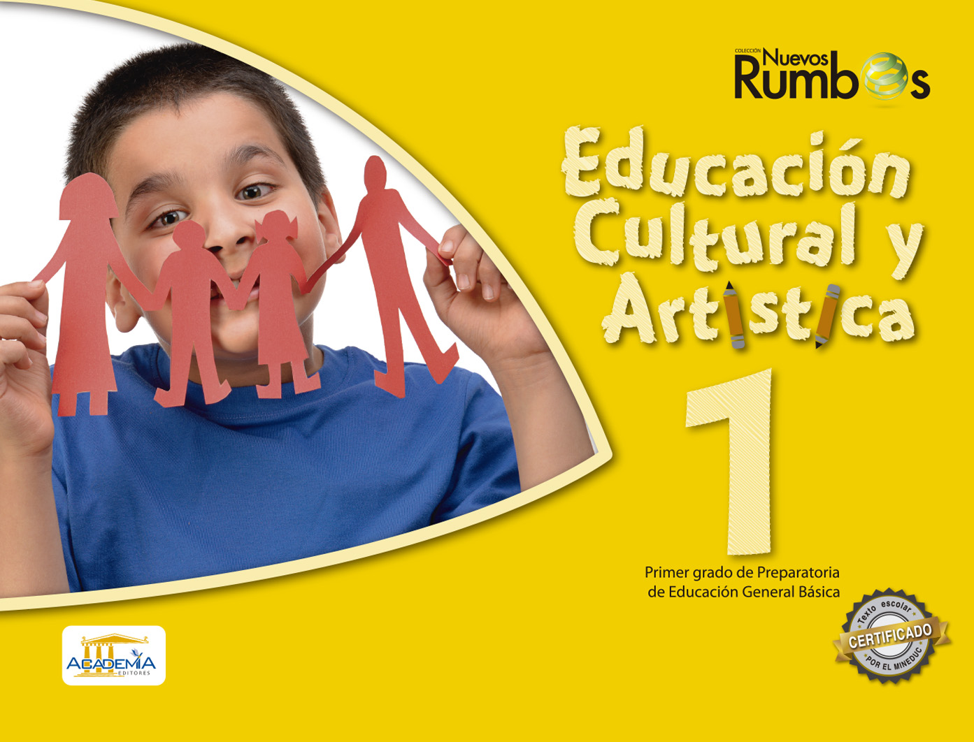 Portada de Educación Cultural y Artística 1 EGB - Nuevos Rumbos
