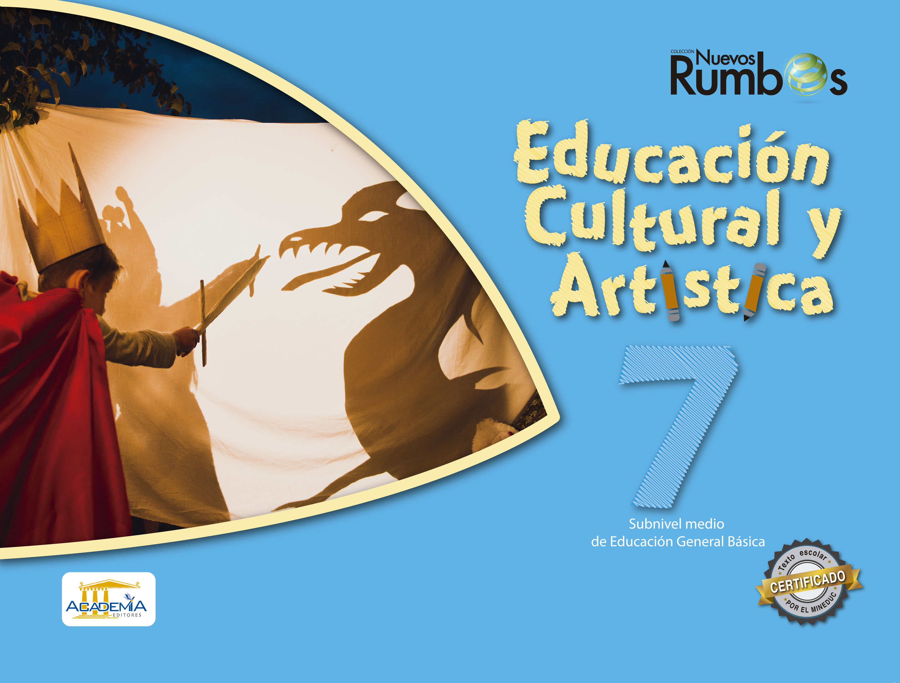 Portada de Educación Cultural y Artística 7 EGB - Nuevos Rumbos