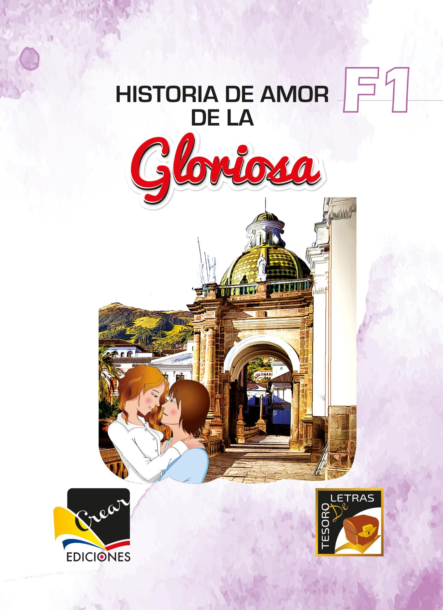 Tesoro de letras F1 - Historia de Amor de la Gloriosa