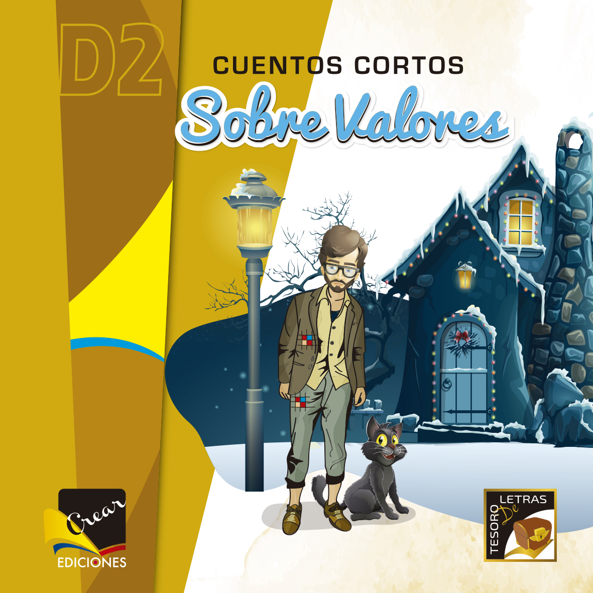 Tesoro de letras D2 - Cuentos Cortos Sobre Valores
