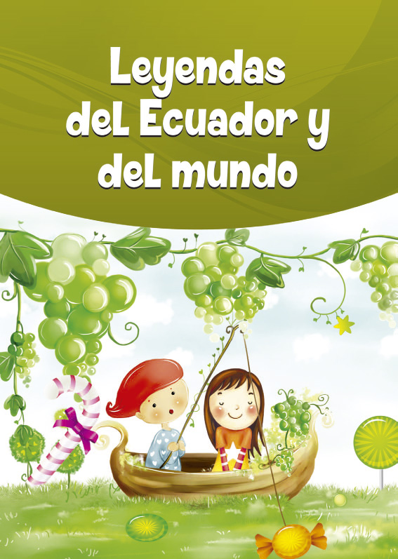 Leyendas del Ecuador y del mundo A